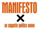 MANIFESTO PER UN SOGGETTO POLITICO NUOVO