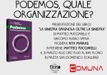 Sabato 21 marzo – Podemos:”Quale organizzazione?” – Presentazione del libro “La Sinistra spagnola oltre la sinistra”